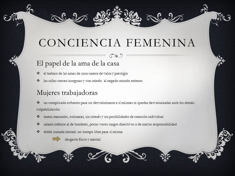 Conciencia femenina El papel de la ama de la casa Mujeres trabajadoras
