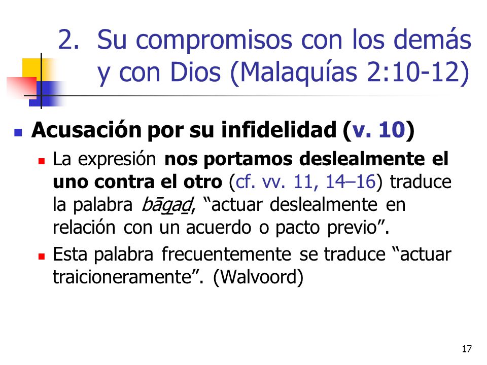 Su compromisos con los demás y con Dios (Malaquías 2:10-12)