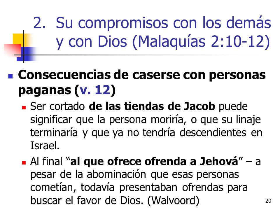 Su compromisos con los demás y con Dios (Malaquías 2:10-12)