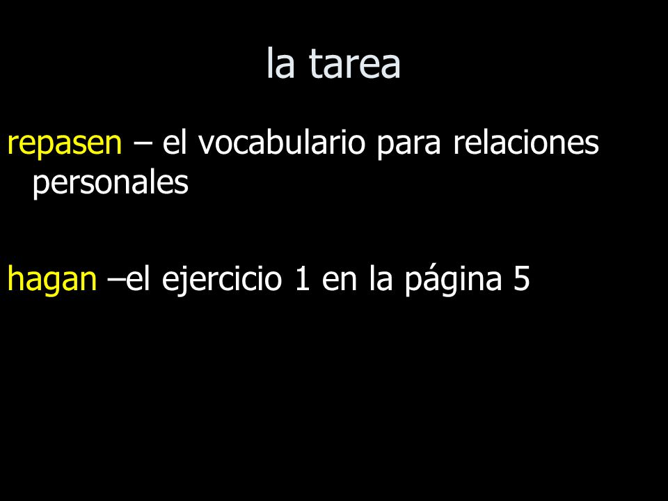 la tarea repasen – el vocabulario para relaciones personales
