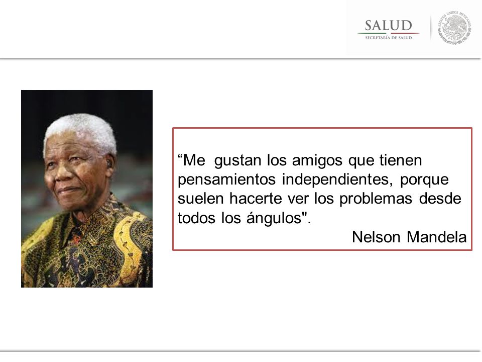 Me gustan los amigos que tienen pensamientos independientes, porque suelen hacerte ver los problemas desde todos los ángulos .