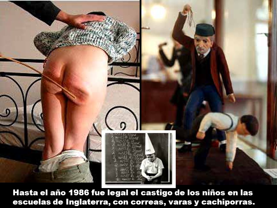 Hasta el año 1986 fue legal el castigo de los niños en las escuelas de Inglaterra, con correas, varas y cachiporras.