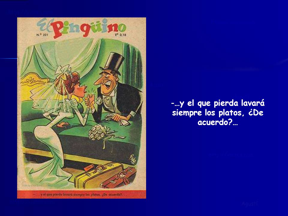 …y el que pierda lavará siempre los platos, ¿De acuerdo …