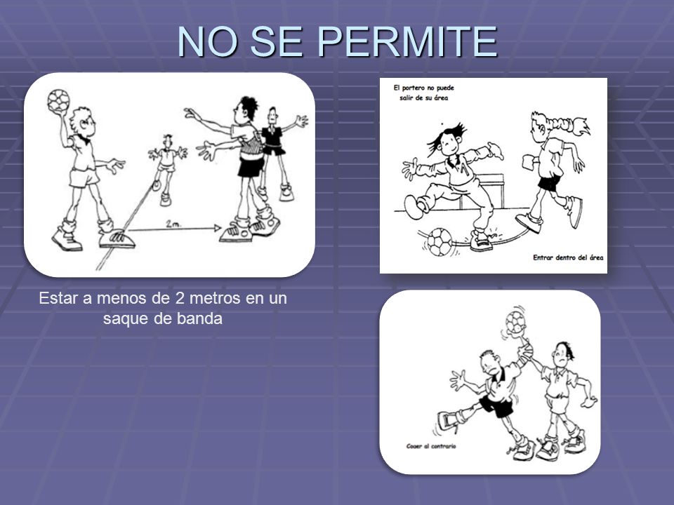 Estar a menos de 2 metros en un saque de banda
