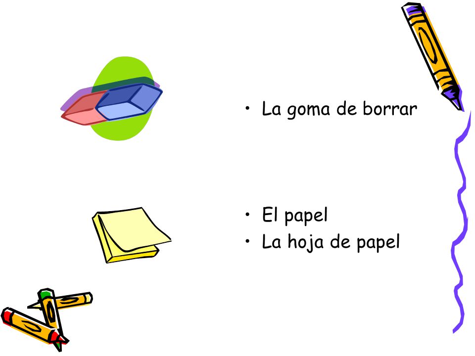 La goma de borrar El papel La hoja de papel
