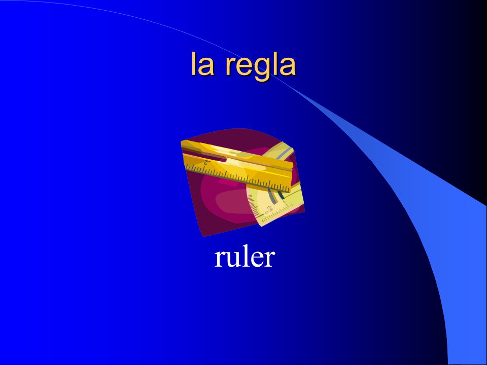 la regla ruler