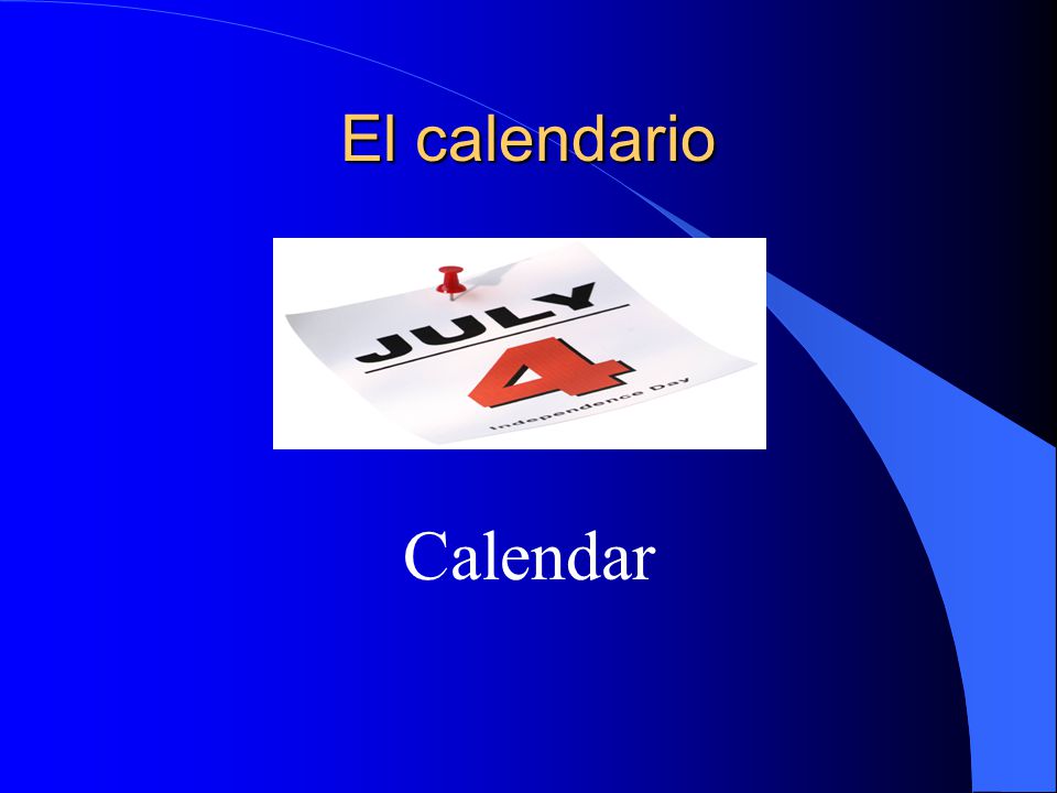 El calendario Calendar