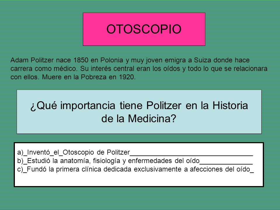 OTOSCOPIO ¿Qué importancia tiene Politzer en la Historia
