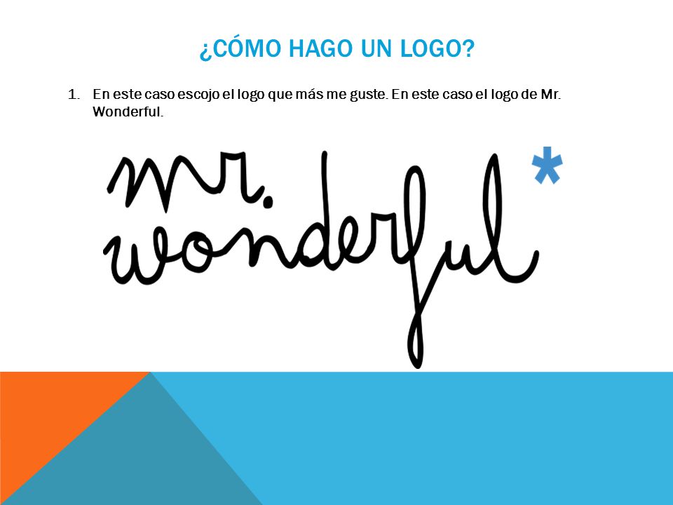 ¿Cómo hago un logo. En este caso escojo el logo que más me guste.