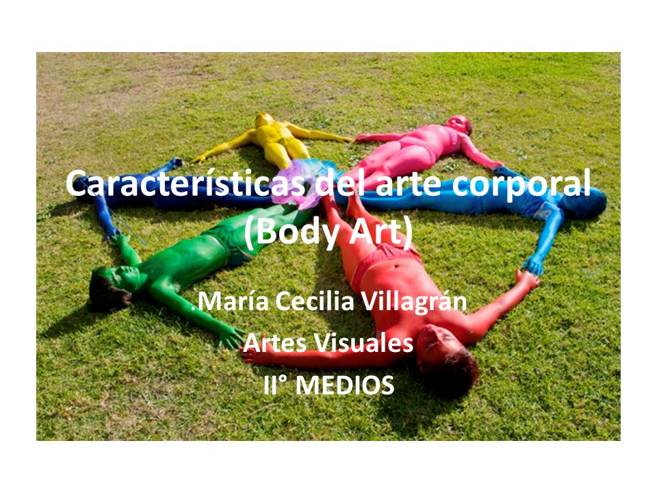 Características del arte corporal (Body Art)