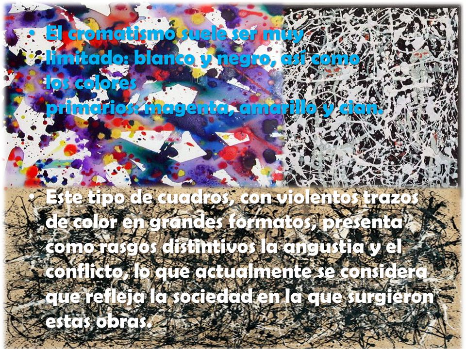 El cromatismo suele ser muy limitado: blanco y negro, así como los colores primarios: magenta, amarillo y cian.