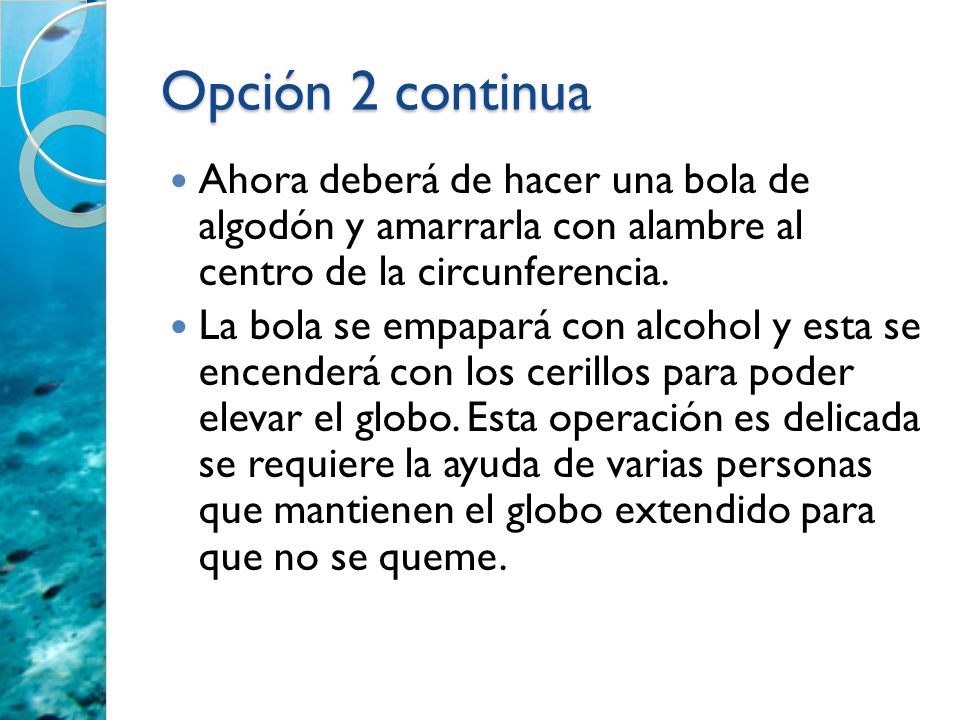 Opción 2 continua Ahora deberá de hacer una bola de algodón y amarrarla con alambre al centro de la circunferencia.