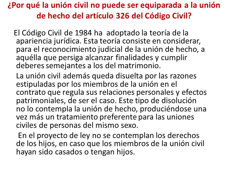 ¿Por qué la unión civil no puede ser equiparada a la unión de hecho del artículo 326 del Código Civil
