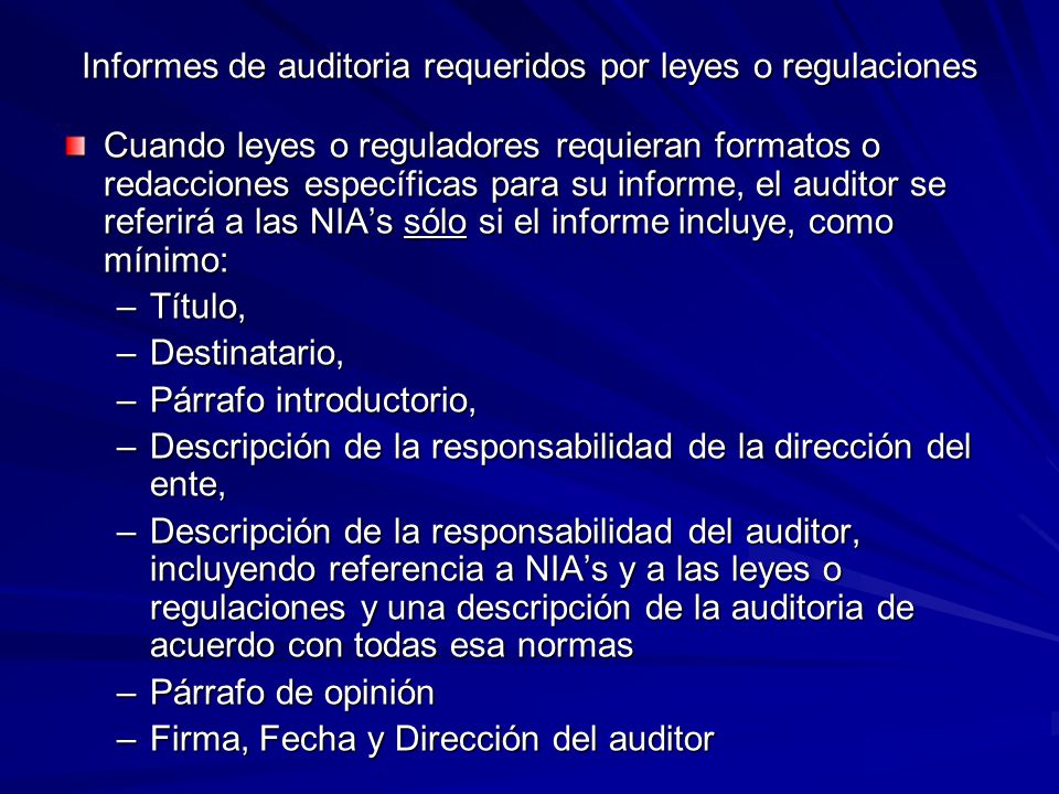 Informes de auditoria requeridos por leyes o regulaciones