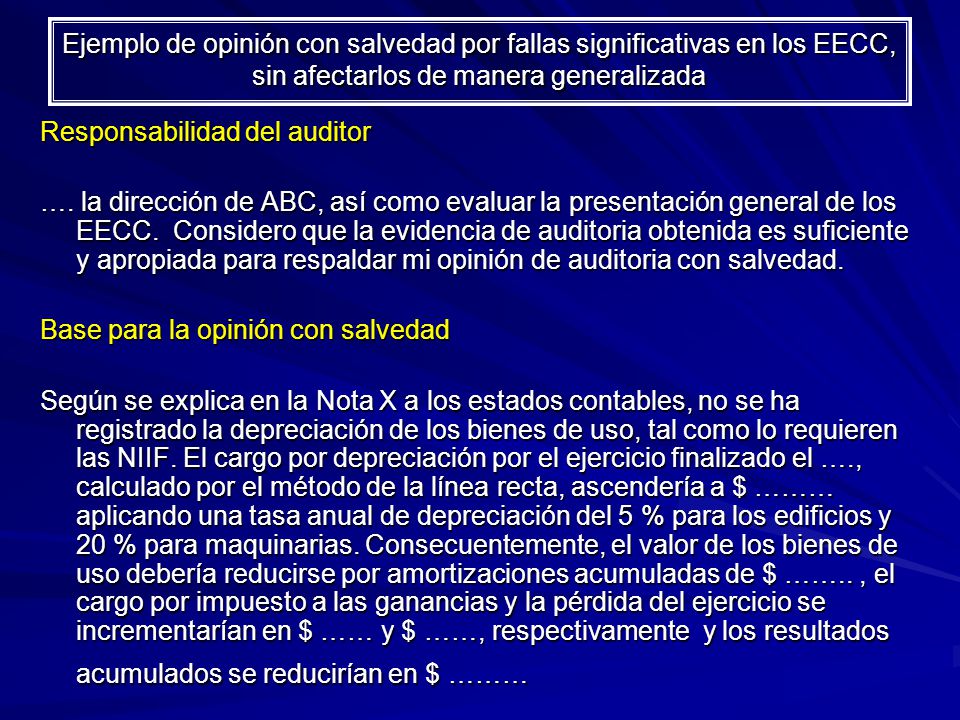 Ejemplo de opinión con salvedad por fallas significativas en los EECC, sin afectarlos de manera generalizada