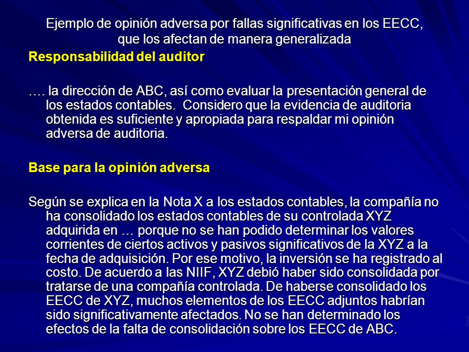 Ejemplo de opinión adversa por fallas significativas en los EECC, que los afectan de manera generalizada