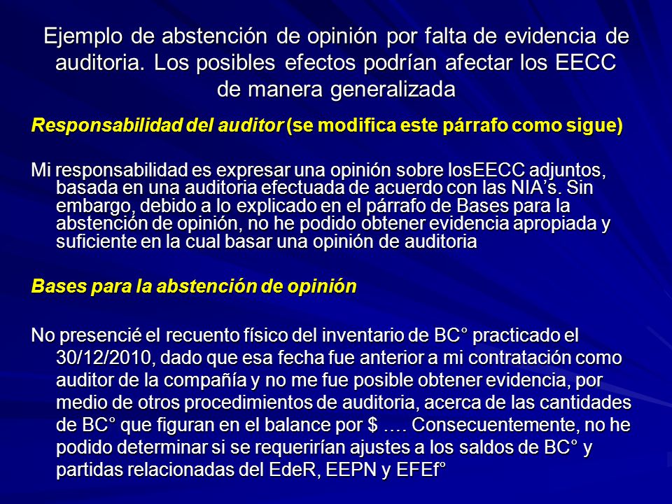 Ejemplo de abstención de opinión por falta de evidencia de auditoria