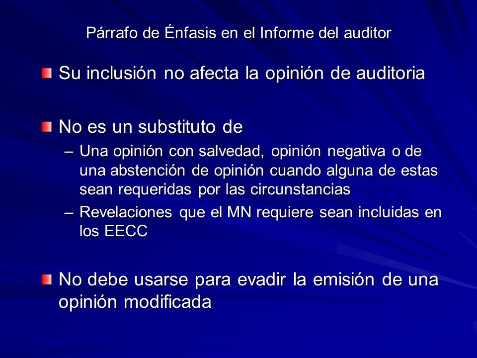 Párrafo de Énfasis en el Informe del auditor