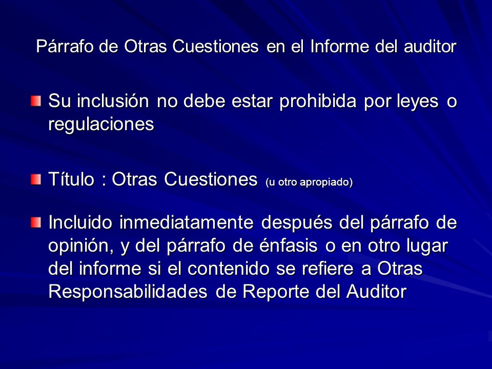 Párrafo de Otras Cuestiones en el Informe del auditor