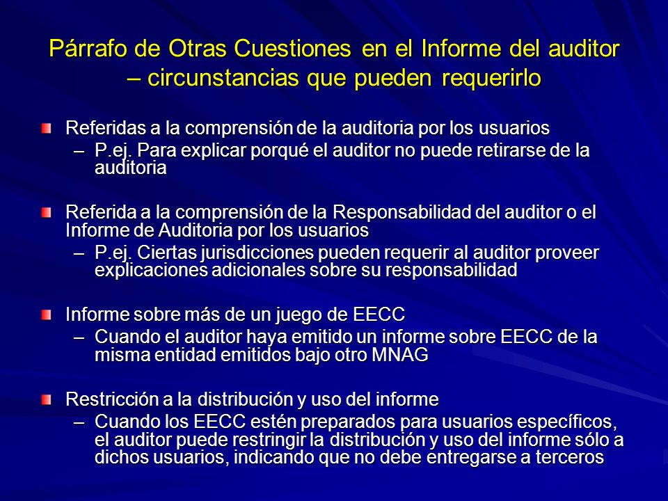 Párrafo de Otras Cuestiones en el Informe del auditor – circunstancias que pueden requerirlo