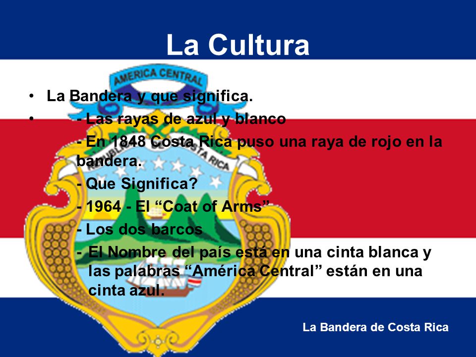 La Cultura La Bandera y que significa. - Las rayas de azul y blanco
