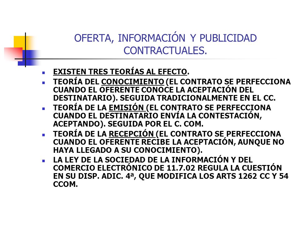 OFERTA, INFORMACIÓN Y PUBLICIDAD CONTRACTUALES.