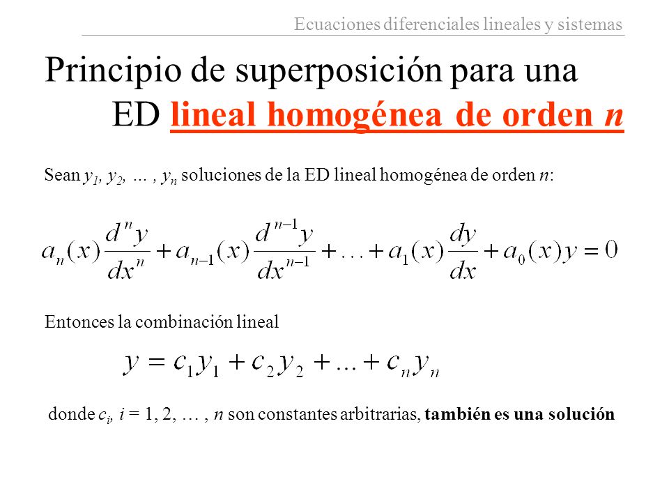 Principio de superposición para una ED lineal homogénea de orden n