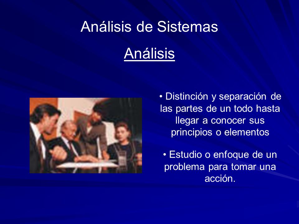 Estudio o enfoque de un problema para tomar una acción.
