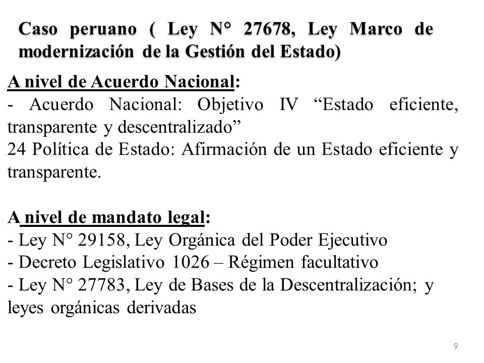 Caso peruano ( Ley N° 27678, Ley Marco de modernización de la Gestión del Estado)