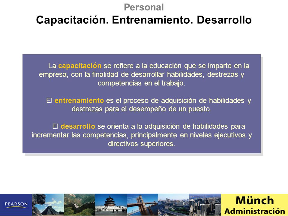 Capacitación. Entrenamiento. Desarrollo