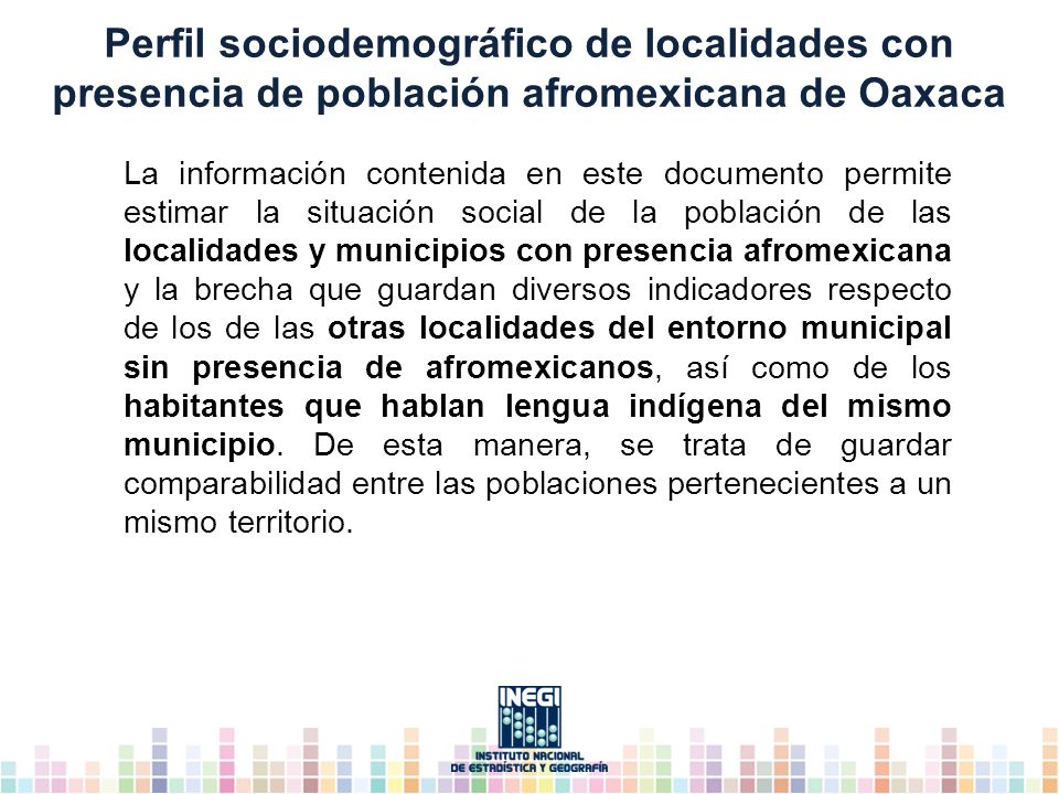 Perfil sociodemográfico de localidades con presencia de población afromexicana de Oaxaca