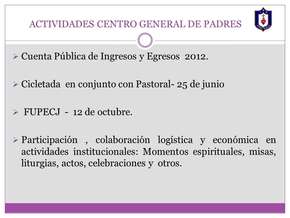 ACTIVIDADES CENTRO GENERAL DE PADRES