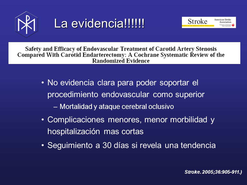 La evidencia!!!!!! No evidencia clara para poder soportar el procedimiento endovascular como superior.