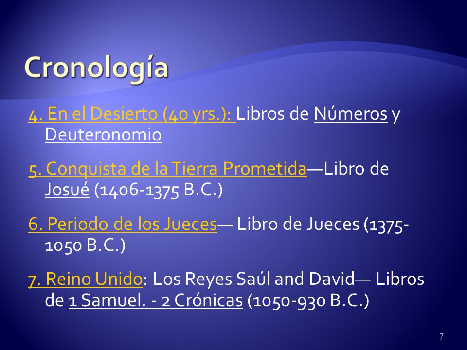 Cronología 4. En el Desierto (40 yrs.): Libros de Números y Deuteronomio. 5. Conquista de la Tierra Prometida—Libro de Josué ( B.C.)