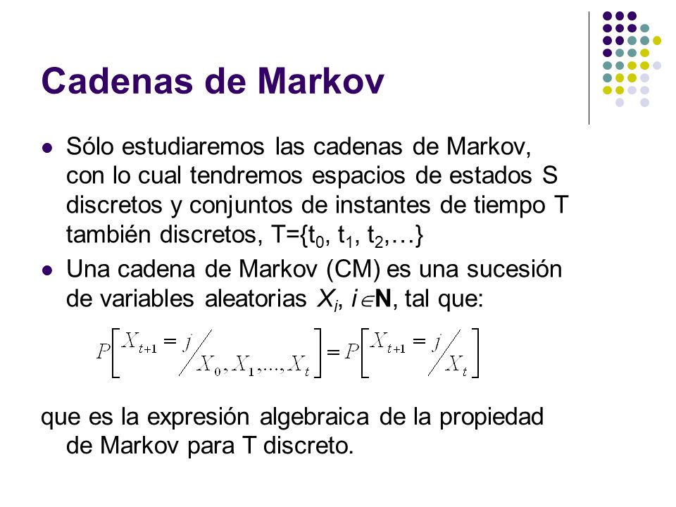 Tema 4: Cadenas de Markov - ppt descargar
