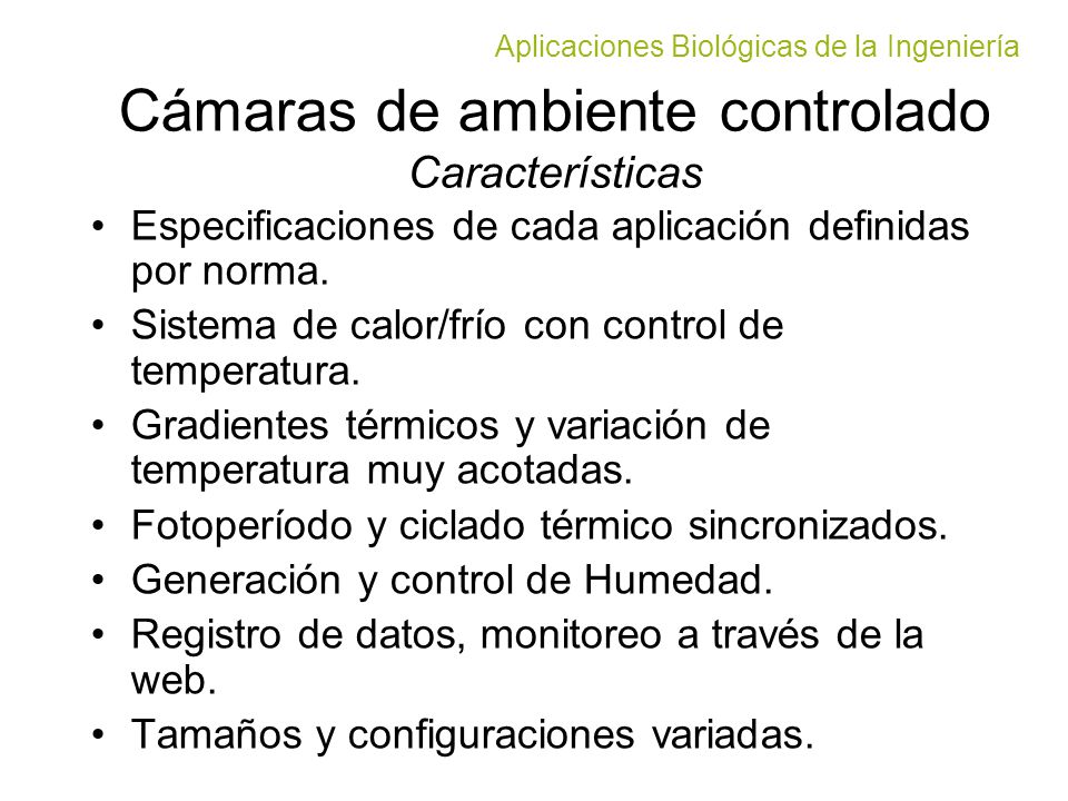 Cámaras de ambiente controlado Características