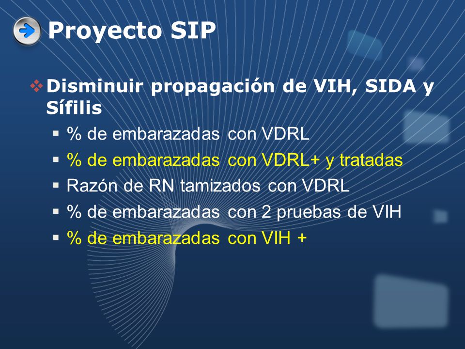 Proyecto SIP Disminuir propagación de VIH, SIDA y Sífilis