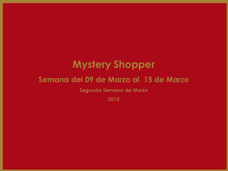 Semana del 09 de Marzo al 15 de Marzo Segunda Semana de Marzo