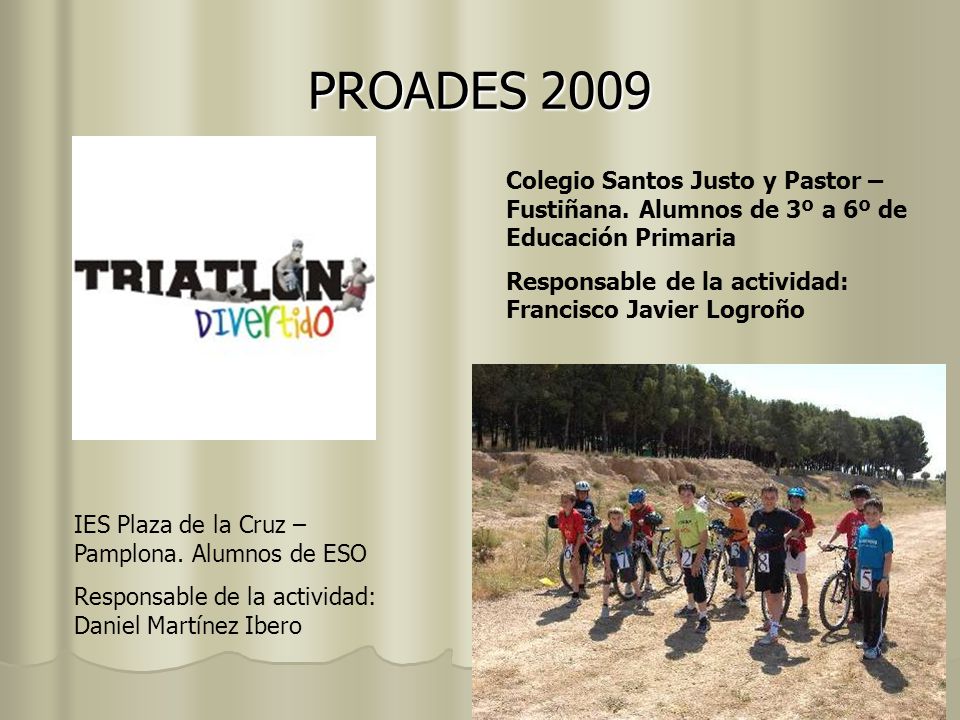 PROADES 2009 Colegio Santos Justo y Pastor – Fustiñana. Alumnos de 3º a 6º de Educación Primaria.
