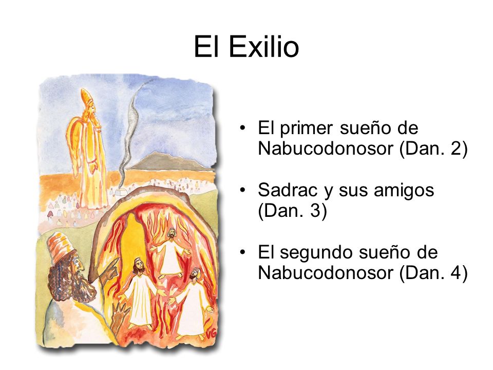 El Exilio El primer sueño de Nabucodonosor (Dan. 2)