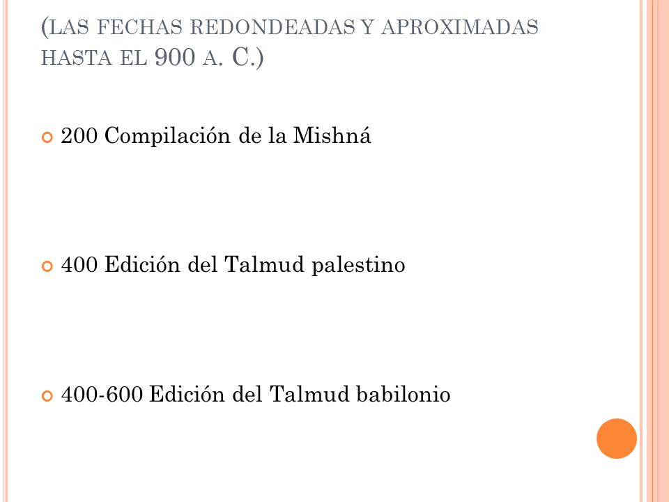 (las fechas redondeadas y aproximadas hasta el 900 a. C.)