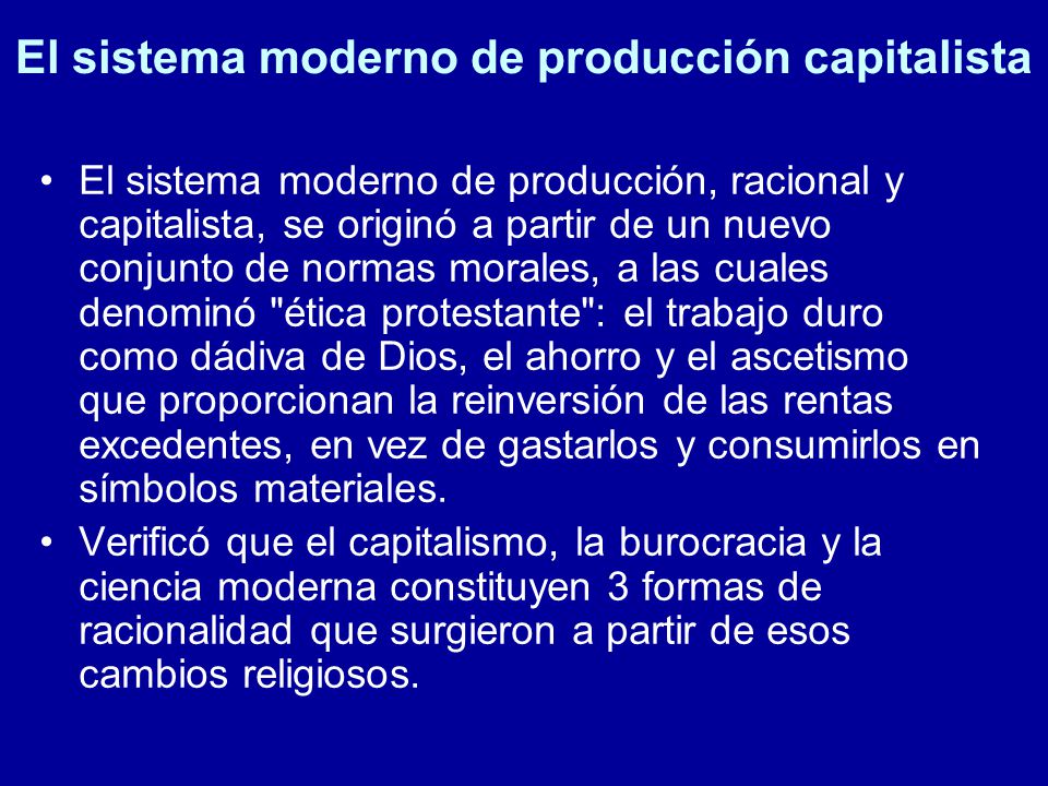 El sistema moderno de producción capitalista