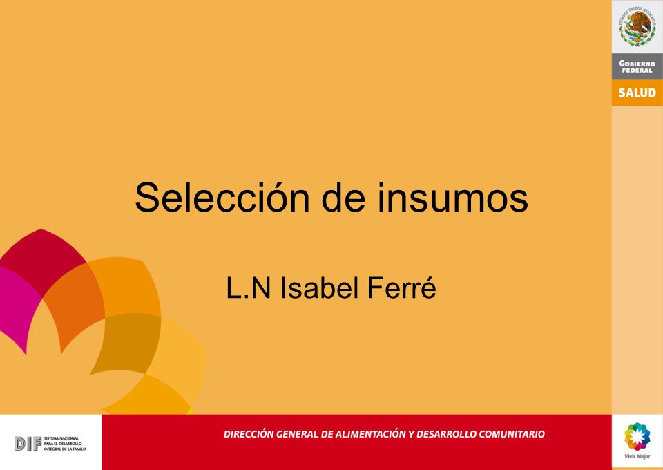 Selección de insumos L.N Isabel Ferré