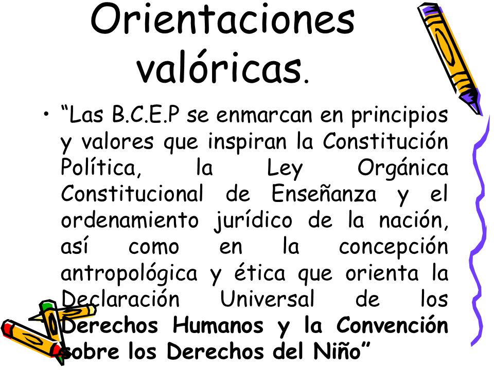 Orientaciones valóricas.