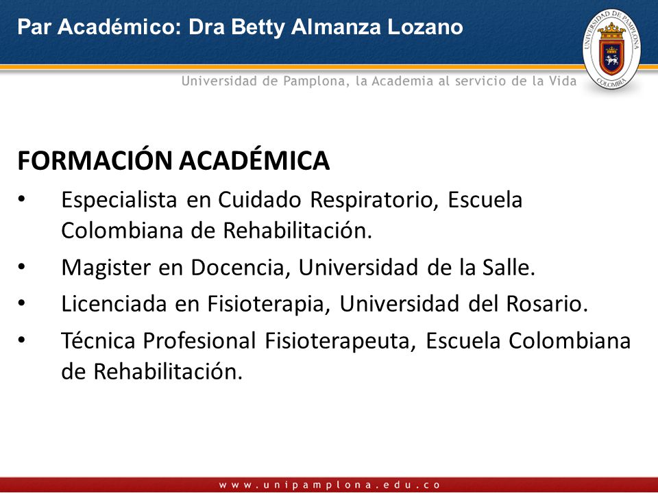 Par Académico: Dra Betty Almanza Lozano