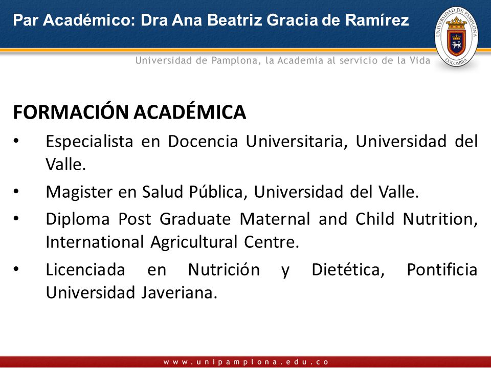 Par Académico: Dra Ana Beatriz Gracia de Ramírez