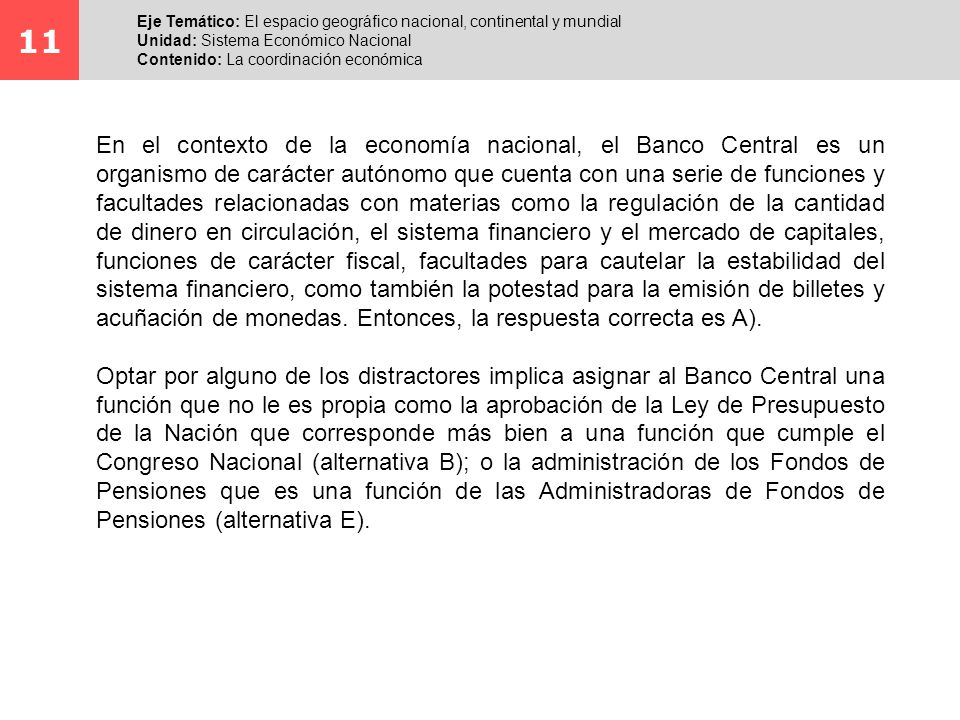 11 Eje Temático: El espacio geográfico nacional, continental y mundial. Unidad: Sistema Económico Nacional.