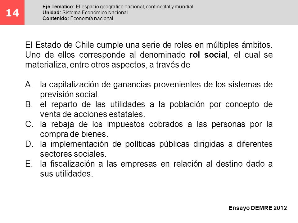 14 Eje Temático: El espacio geográfico nacional, continental y mundial. Unidad: Sistema Económico Nacional.