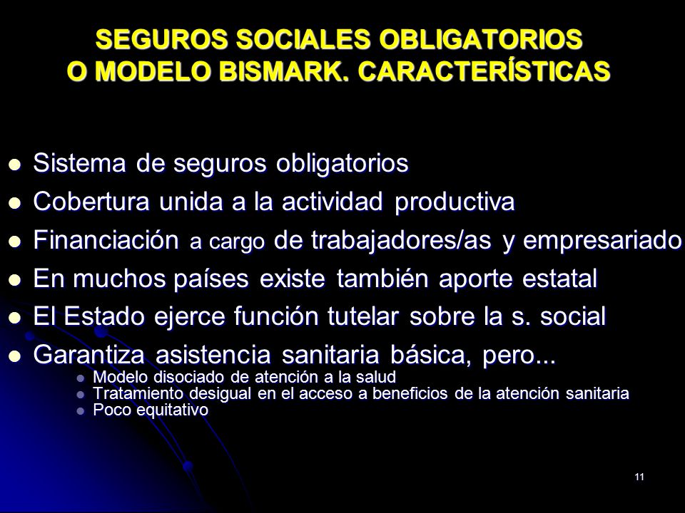 SEGUROS SOCIALES OBLIGATORIOS O MODELO BISMARK. CARACTERÍSTICAS