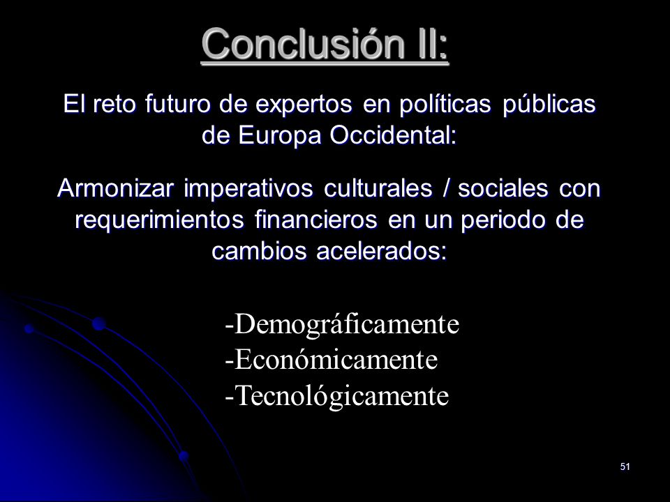 El reto futuro de expertos en políticas públicas de Europa Occidental: